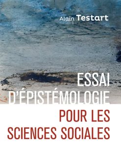 Essai d&rsquo;épistémologie pour les sciences sociales