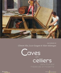 Caves et celliers