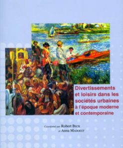 Divertissements et loisirs dans les sociétés urbaines