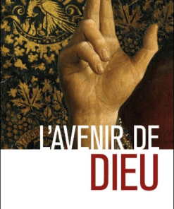 L’avenir de Dieu